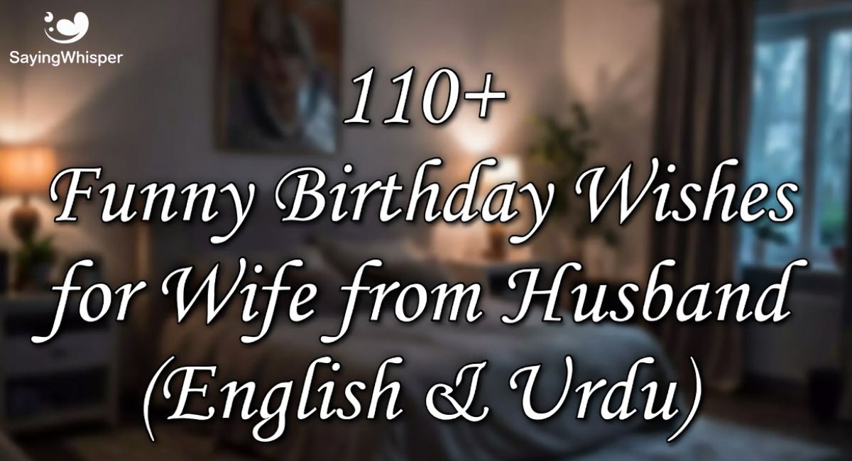 110+ Funny Birthday Wishes for Wife from Husband (English & Urdu)
