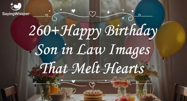 260+ Happy Birthday Son in Law Images That Melt Hearts