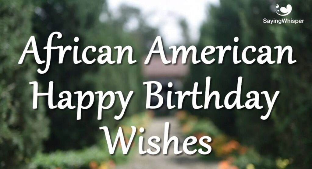 African American Happy Birthday Wishes
