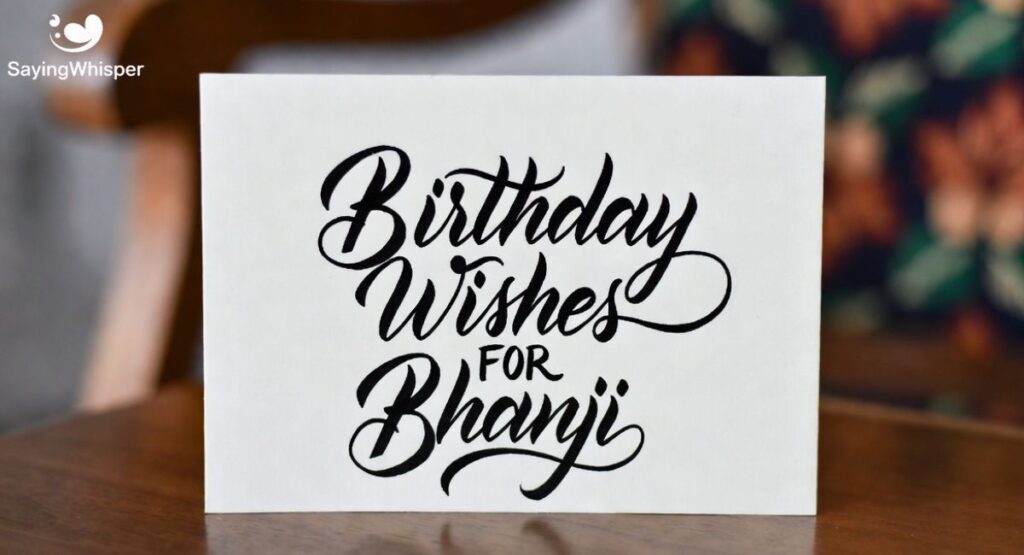 Birthday Wishes for Bhanji in English