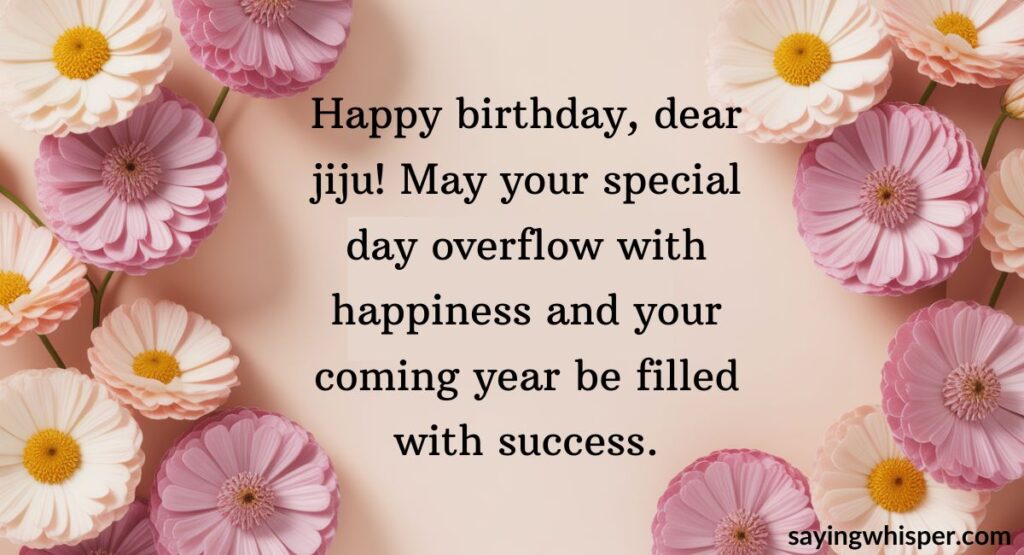 Birthday Wishes for Jiju in 2 Lines