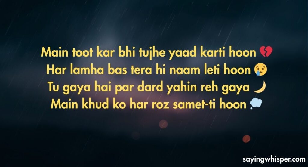 Broken Heart Sad Shayari in Hinglish for Girl