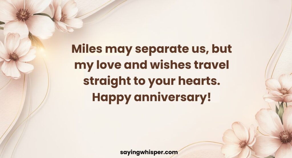 Creative Anniversary Greetings for Long-Distance Loved Ones