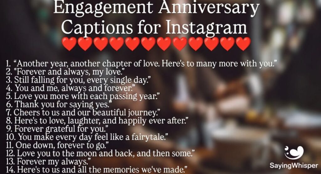 Engagement Anniversary Captions for Instagram
