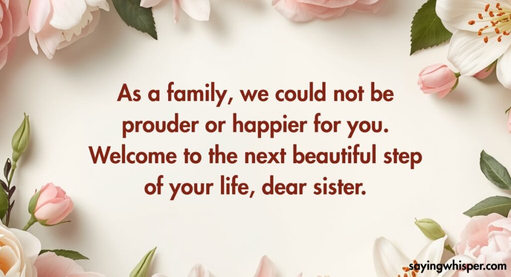 Engagement Wishes for Sister from Family Members