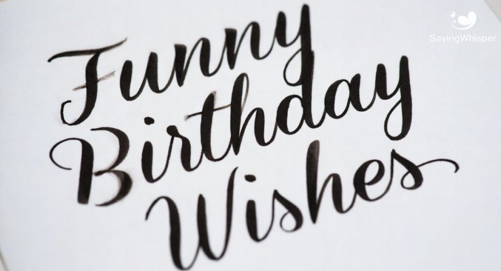 Funny Birthday Wishes