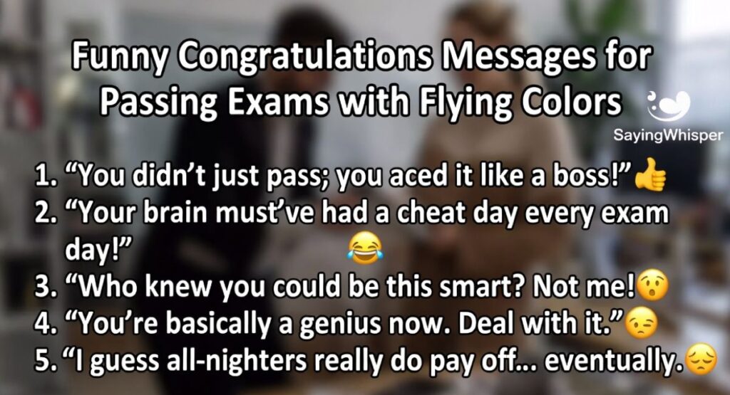 Funny Congratulations Messages for Passing Exams with Flying Colors
