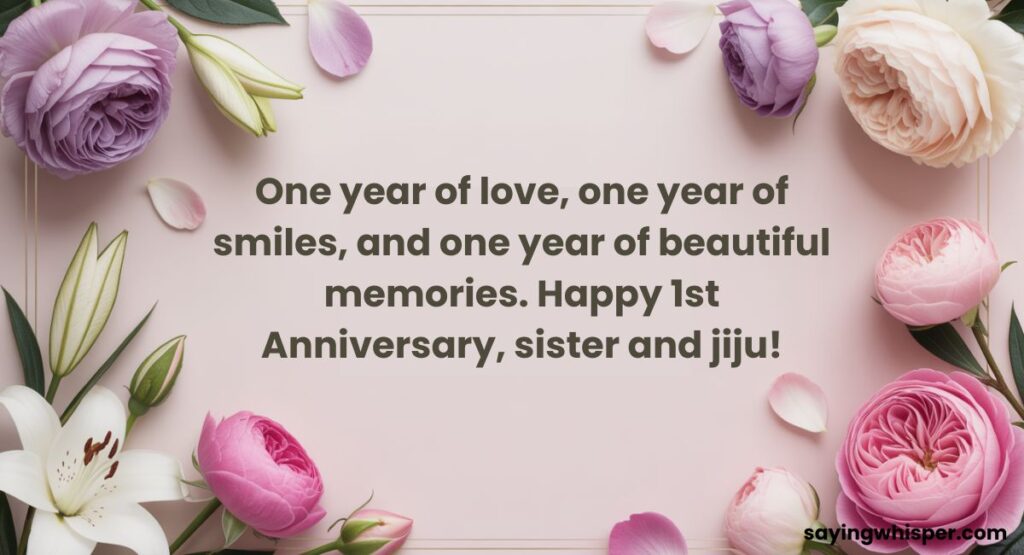 Happy 1st Wedding Anniversary Wishes for Sister and Jiju