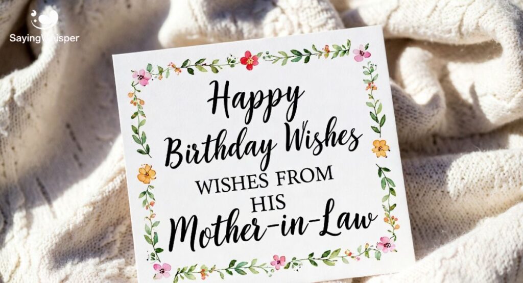 Happy Birthday Wishes From His Mother-in-Law