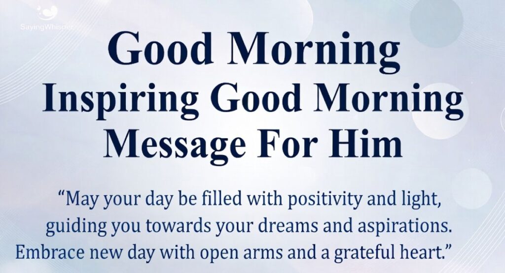 Inspiring Spiritual Good Morning Messages for Him