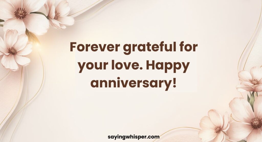 Short, Sweet, & Memorable Anniversary Wishes
