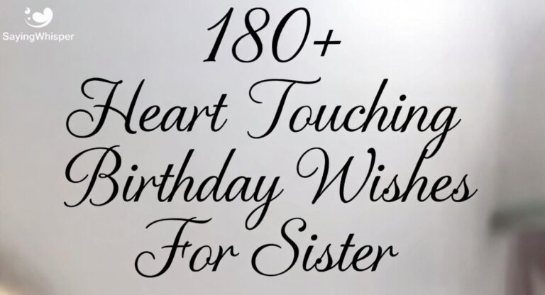180+Heart Touching Birthday Wishes For Sister