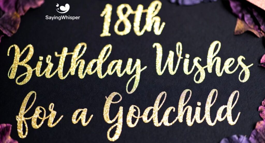 18th Birthday Wishes for a Godchild