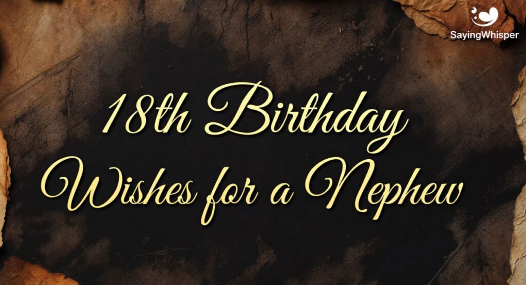 18th Birthday Wishes for a Nephew