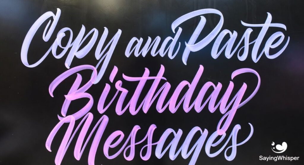 Copy and Paste Birthday Messages