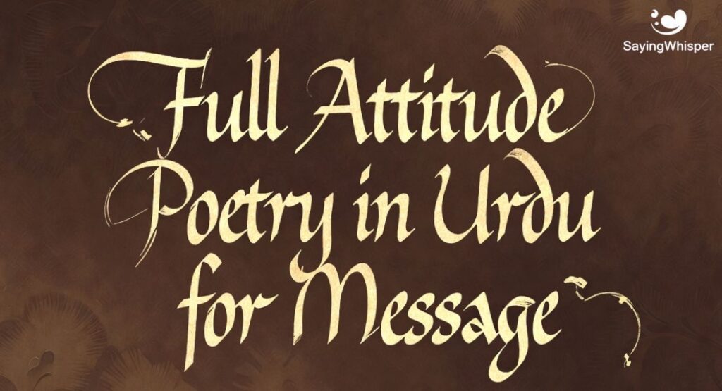 Full Attitude Poetry in Urdu for Message