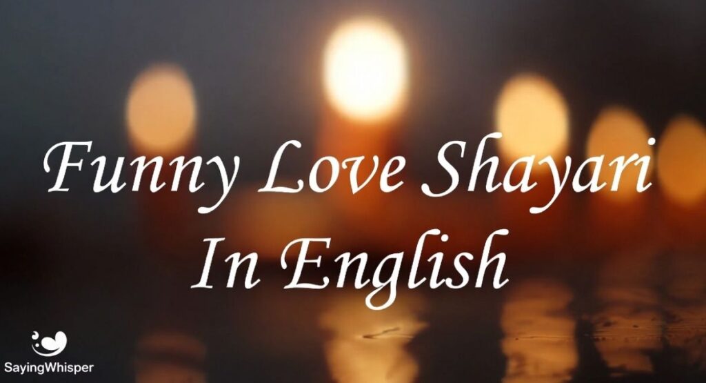 Funny Love Shayari In English