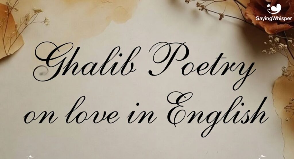 Ghalib Poetry on love in English