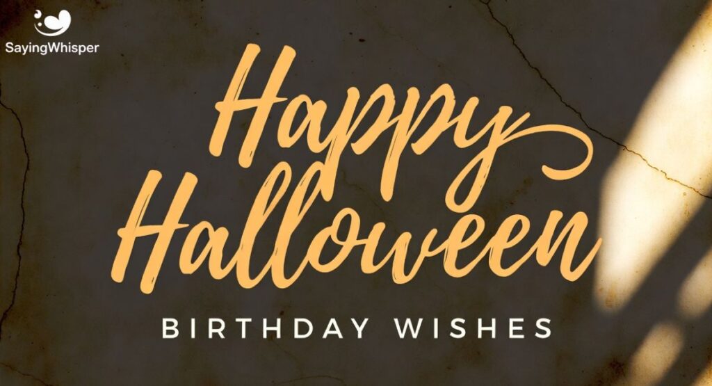 Happy Halloween Birthday Wishes