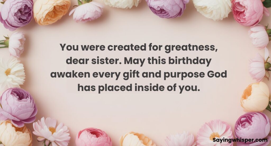 Inspirational Blessing Birthday Wishes for Sister
