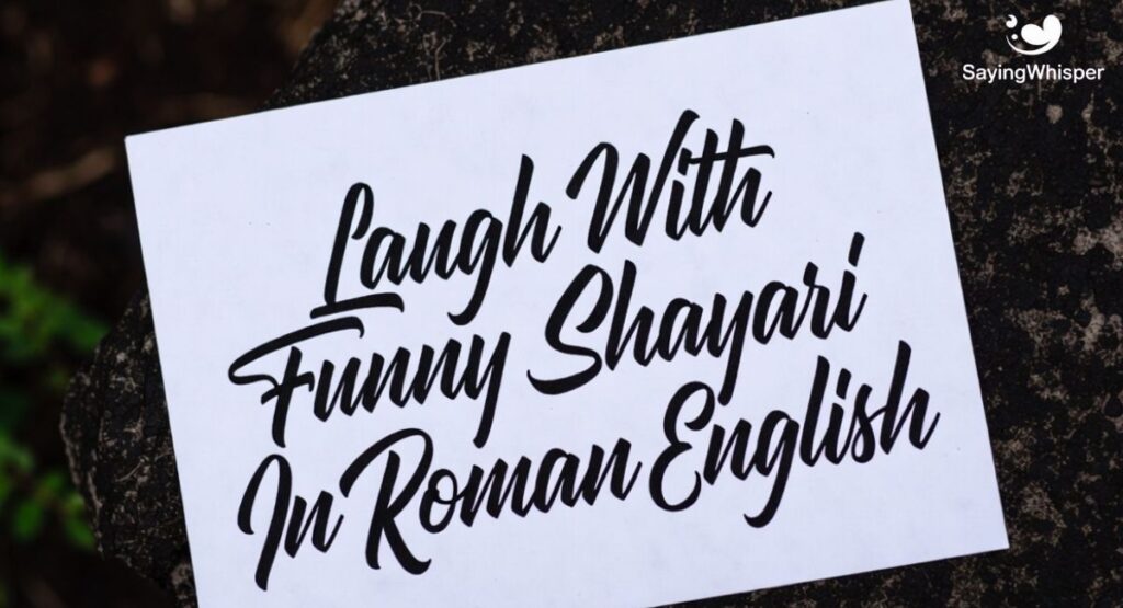 Laugh With Funny Shayari In Roman English
