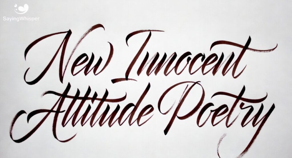 New Innocent Attitude Poetry