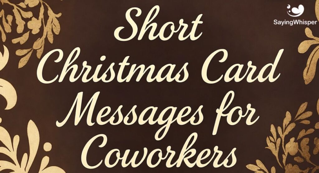 Short Christmas Card Messages for Coworkers