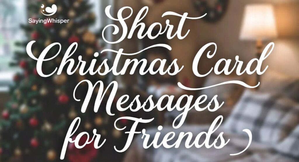 Short Christmas Card Messages for Friends