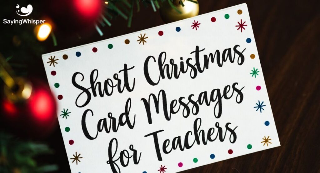 Short Christmas Card Messages for Teachers