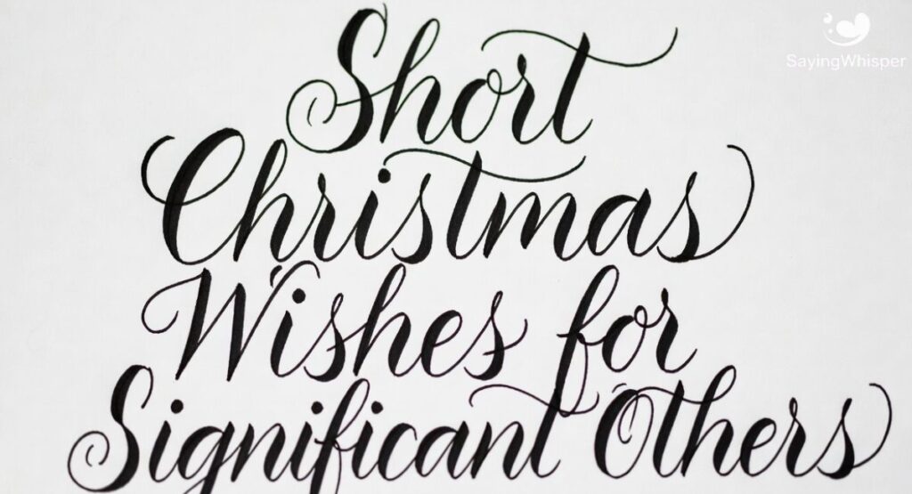 Short Christmas Wishes for Significant Others