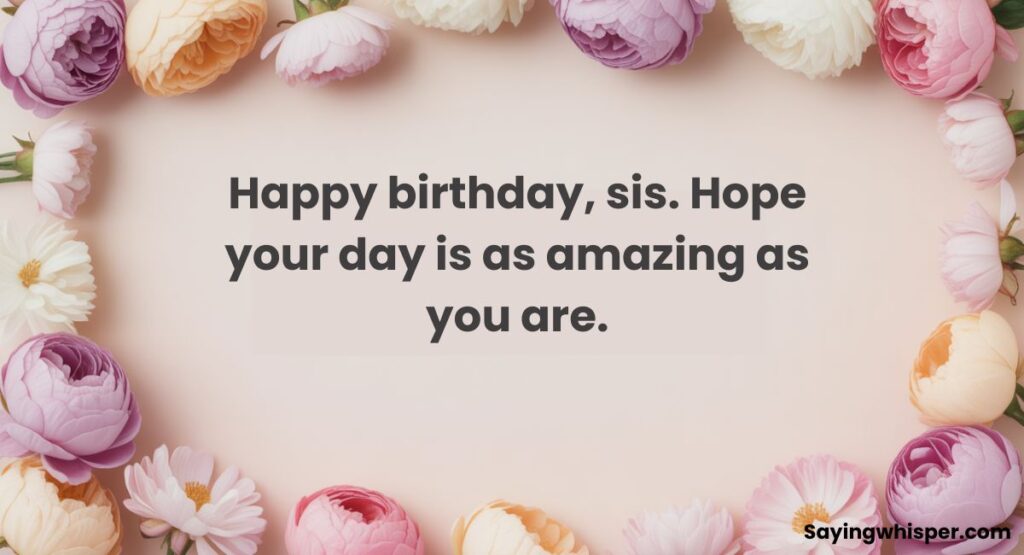 Simple Birthday Wishes for Sister