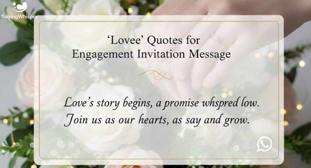 ‘Love’ Quotes for Engagement Invitation Message