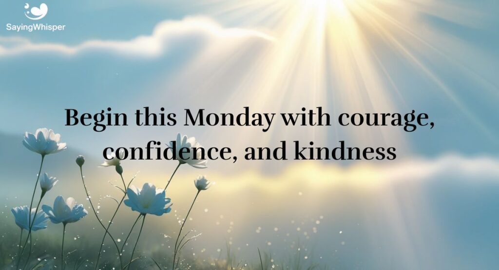 Beautiful Monday Morning Blessings