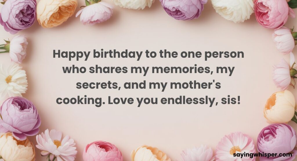 Birthday Wishes for Sister from Sister
