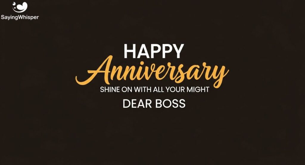 Company Anniversary Wishes to Boss