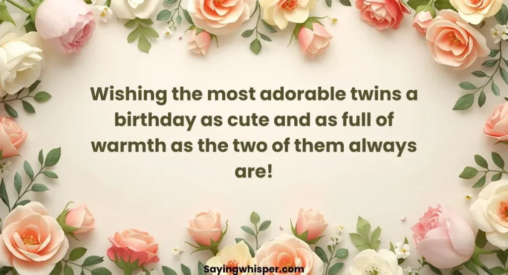 Cute Birthday Wishes for Twins