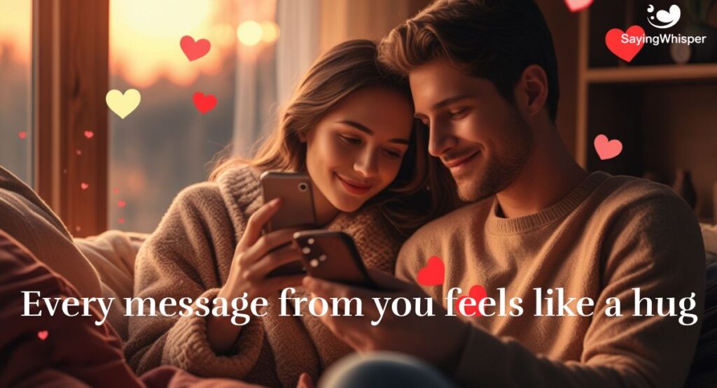 Deep Love and Trust Messages for Him Across Distance