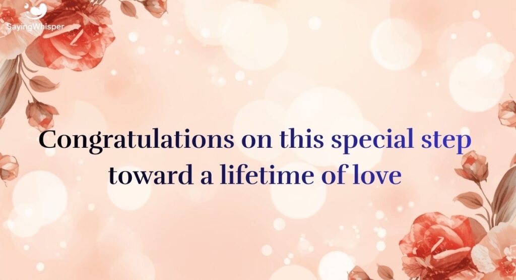 Emotional and Loving Engagement Wishes for Newly Engaged Partners