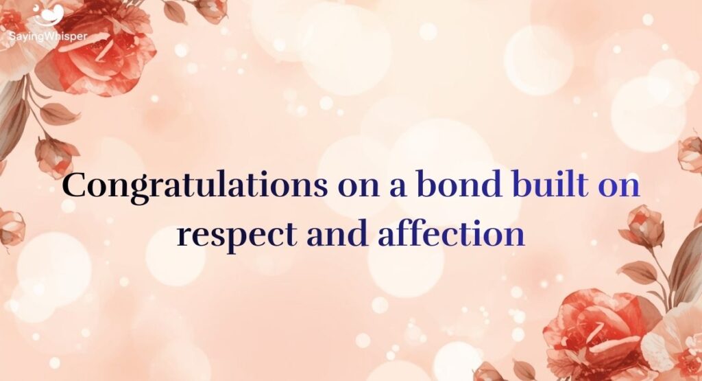 Emotional Engagement Wishes for Sister, Brother, Daughter, or Son