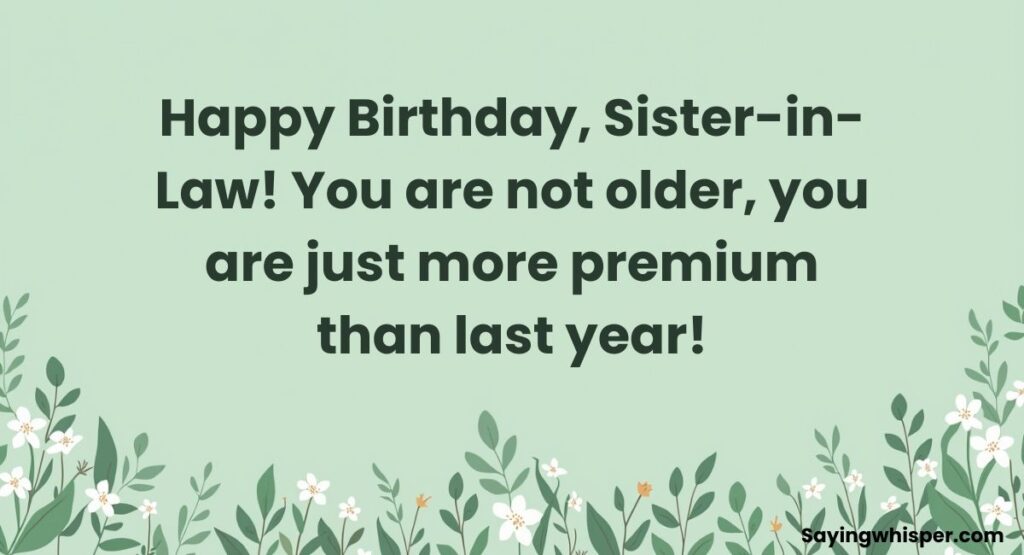 Funny Birthday Wishes for Sister-in-Law