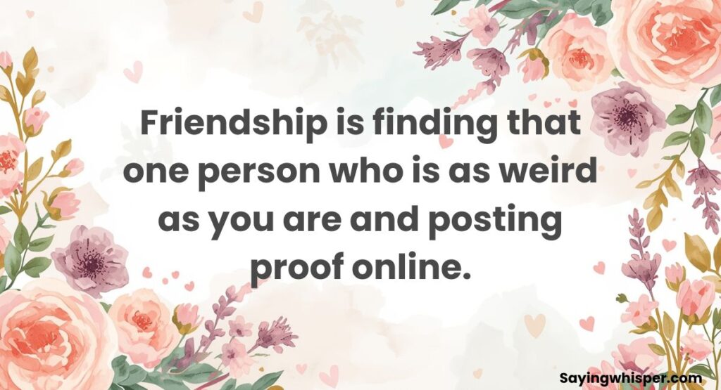 Funny Friendship Quotes for Instagram