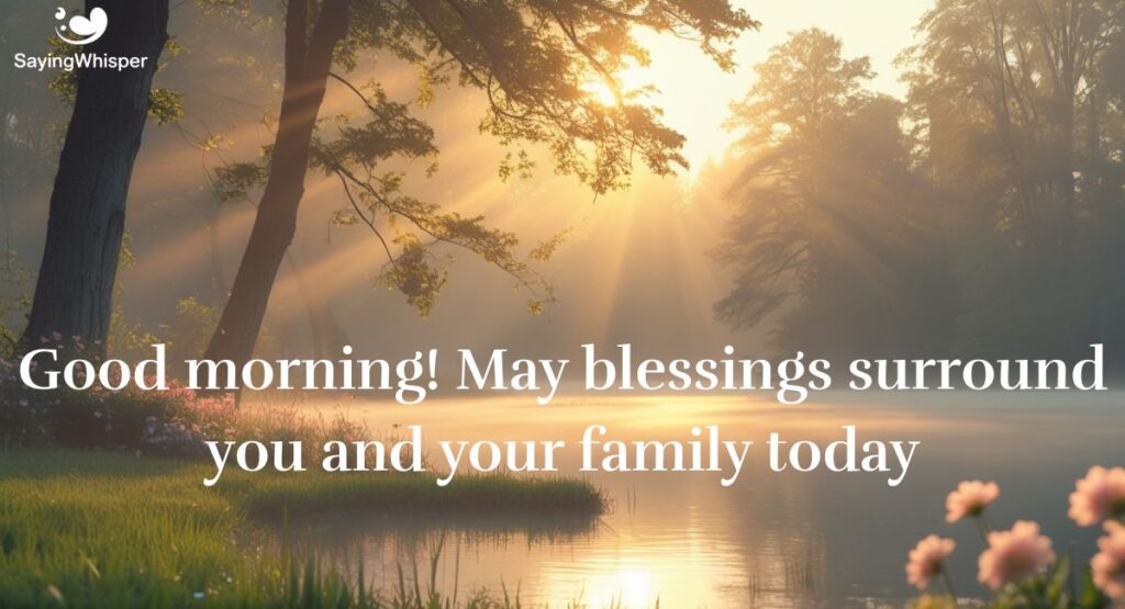 Good Morning Friday Blessings Quotes and Prayers for Loved Ones