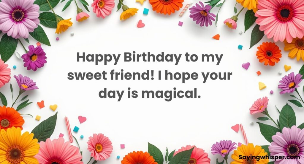 Happy Birthday Wishes for Friend Girl
