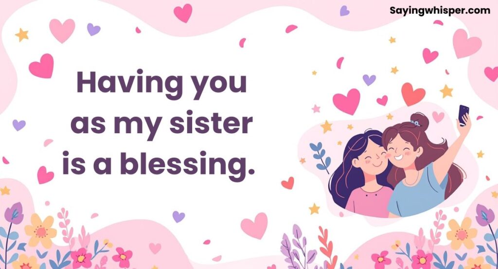 Heartfelt Comments for Sister