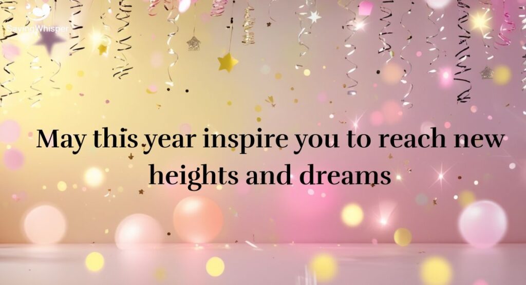 Inspirational New Year Wishes for Friends and Family
