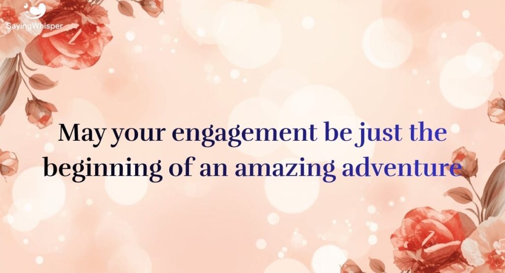 Long Heart Touching Engagement Wishes for Best Friend