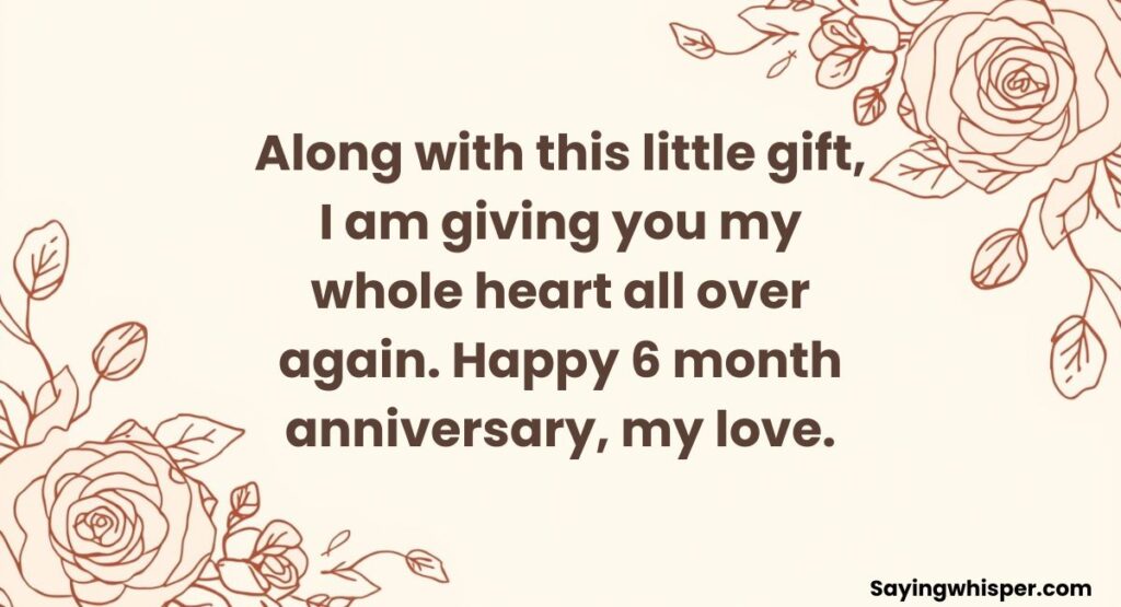 Love 6 Month Anniversary Gifts