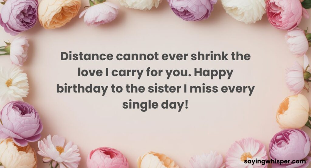 Missing You Birthday Wishes for Sister