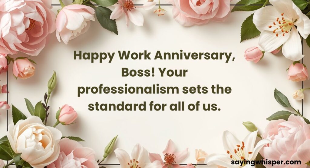 Professional Anniversary Wishes for Boss