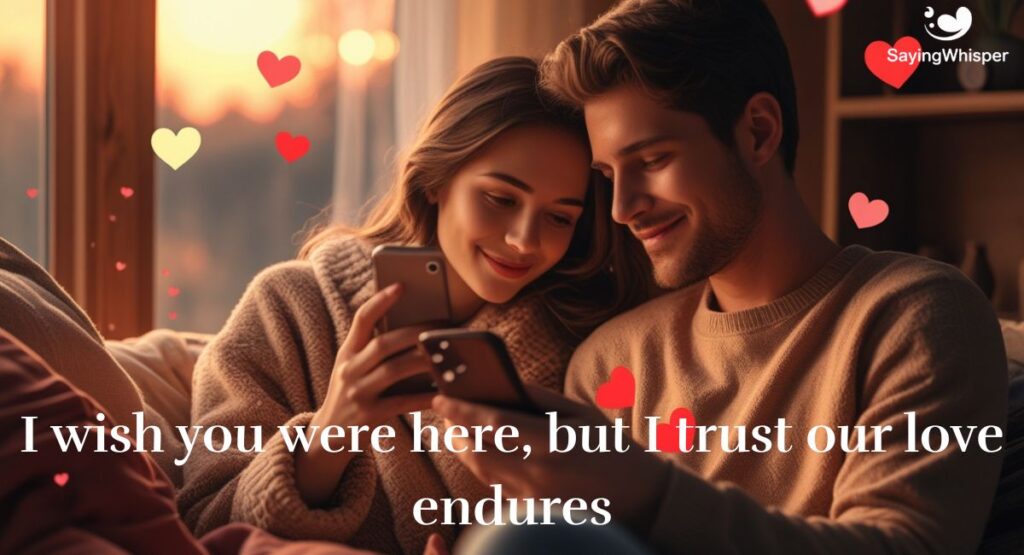 Sad Trust Long-Distance Relationship Quotes for Him